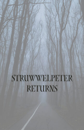 Struwwelpeter returns